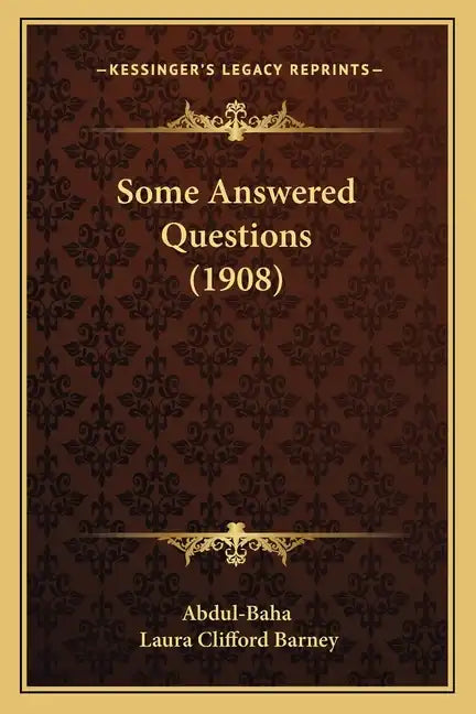 Some Answered Questions (1908) - Paperback