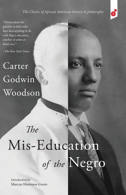 The Mis-Education of the Negro - Paperback
