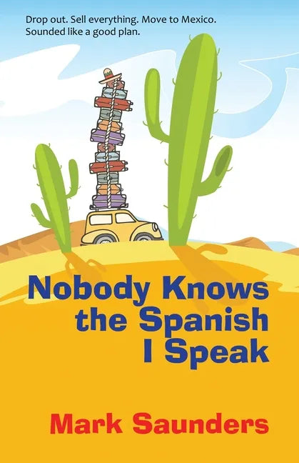 Nobody Knows the Spanish I Speak - Paperback
