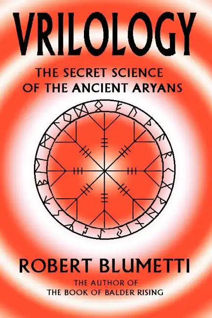 Vrilology: The Secret Science of the Ancient Aryans - Paperback