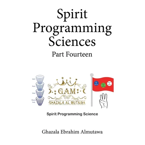 Spirit Programming Sciences Part Fourteen - Paperback