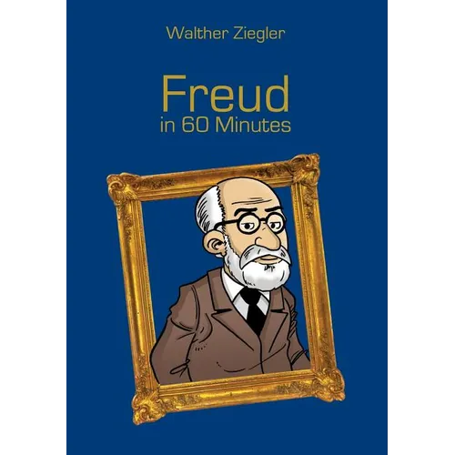 Freud in 60 Minutes: Great Thinkers in 60 Minutes - Paperback