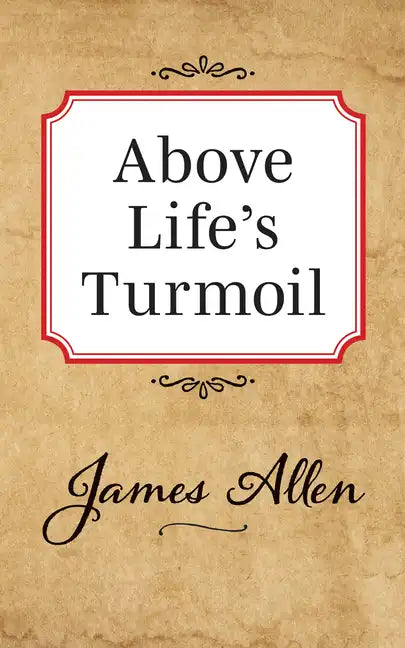 Above Lifes Turmoil - Paperback