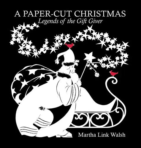 A Paper-Cut Christmas: Legends of the Gift Giver - Hardcover
