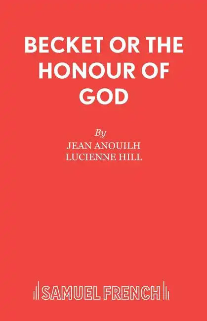 Becket or The Honour of God - Paperback