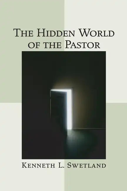 The Hidden World of the Pastor - Paperback