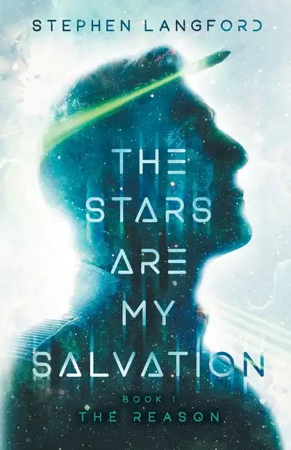 The Stars Are My Salvation: The Reason - Paperback
