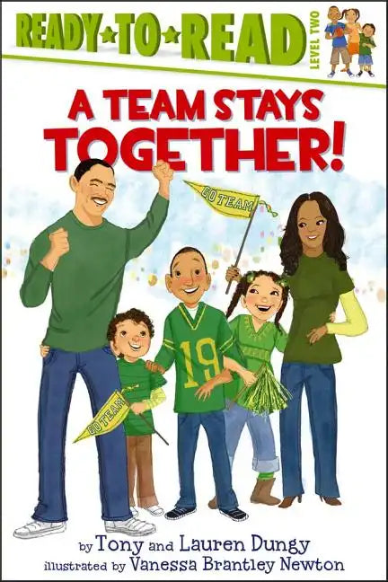 A Team Stays Together!: Ready-To-Read Level 2 - Paperback