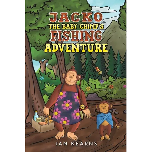 Jacko the Baby Chimp's Fishing Adventure - Paperback