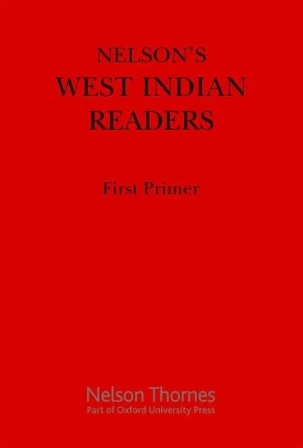 Nelson's West Indian Readers First Primer - Spiral