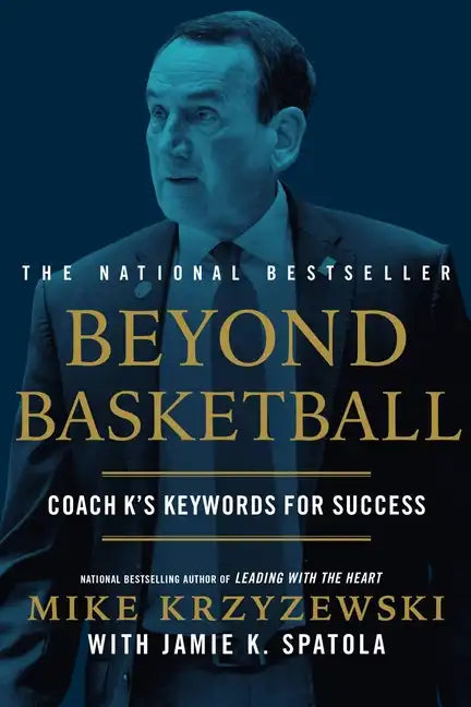 Beyond Basketball: Coach K's Keywords for Success - Paperback