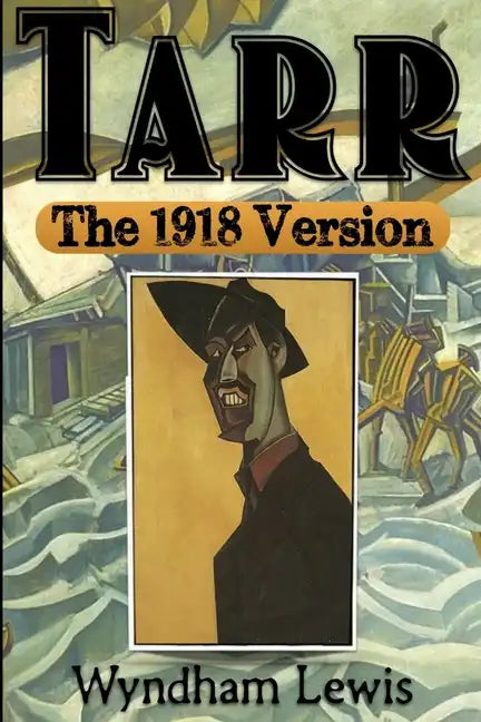 Tarr: The 1918 Version - Paperback