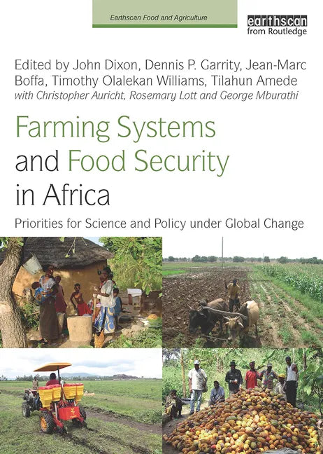Farming Systems and Food Security in Africa: Priorities for Science and Policy Under Global Change - Paperback