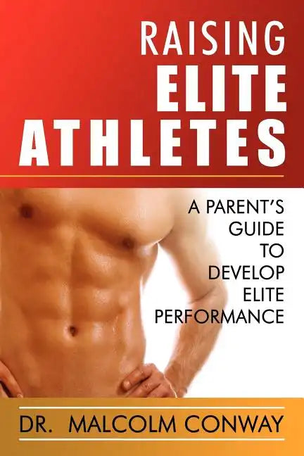 Raising Elite Athletes - Paperback