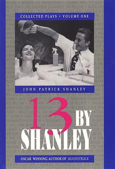 13 by Shanley: Thirteen Plays - Paperback