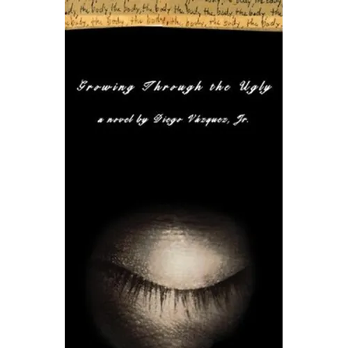 Growing Through the Ugly - Paperback