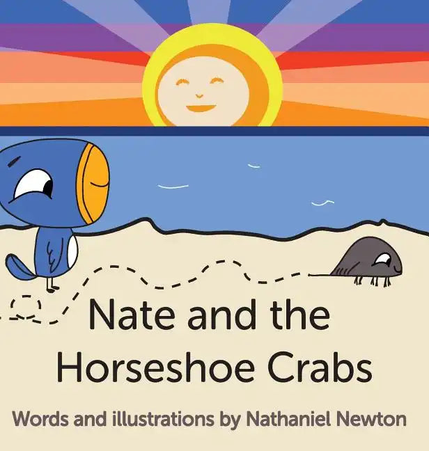 Nate and the Horseshoe Crabs - Hardcover