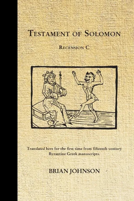 The Testament of Solomon: Recension C - Paperback