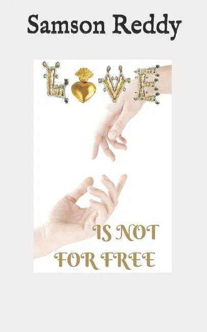 Love Is Not for Free - Paperback