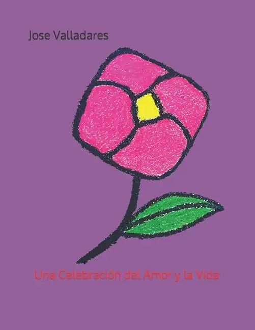 Una Celebración del Amor y la Vida - Paperback