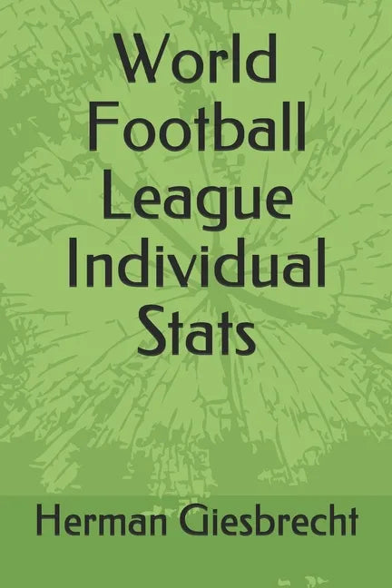 World Football League Individual Stats - Paperback