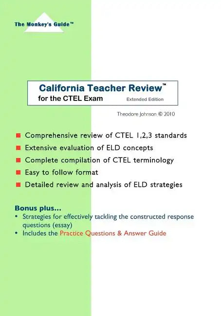 California Teacher Review (Extended Edition): for the CTEL Exam - Paperback