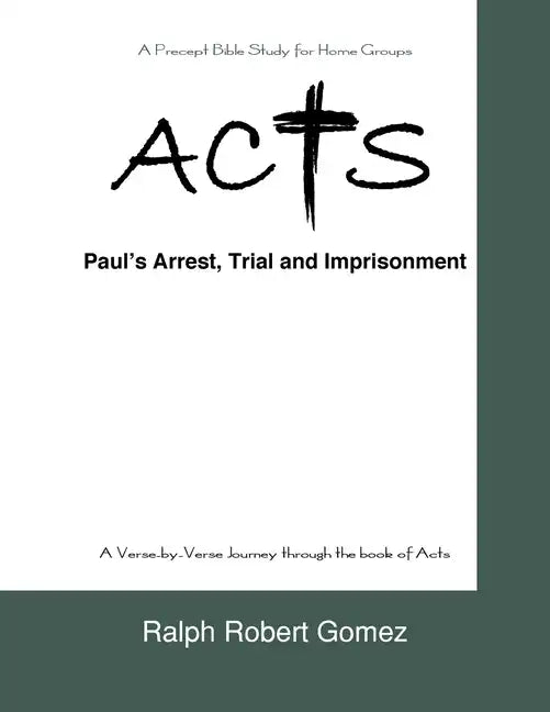 Acts: Paul's Arrest, Trial and Imprisonment - Paperback