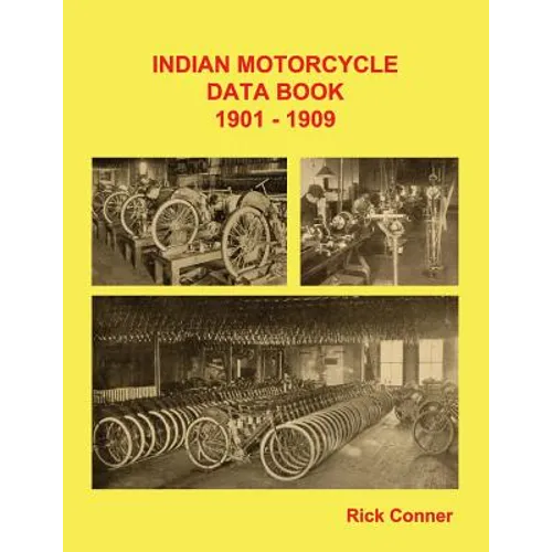 Indian Motorcycle Data Book 1901-1909 - Paperback