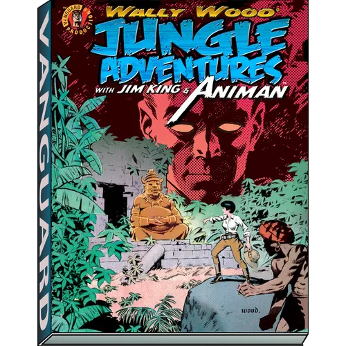 Wally Wood: Jungle Adventures W/ Animan - Hardcover