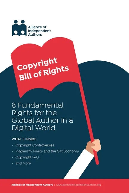 Copyright Bill of Rights: 8 Fundamental Rights for the Global Author in a Digital World - Paperback