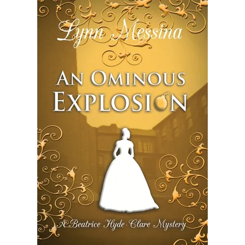 An Ominous Explosion - Hardcover