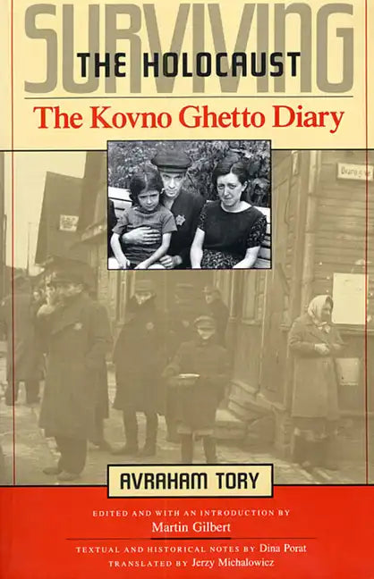 Surviving the Holocaust: The Kovno Ghetto Diary - Paperback