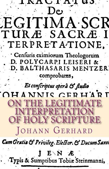 On the Legitimate Interpretation of Holy Scripture - Paperback