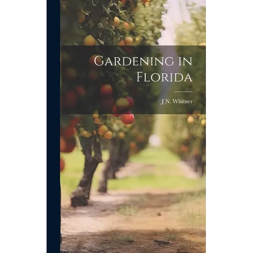 Gardening in Florida - Hardcover