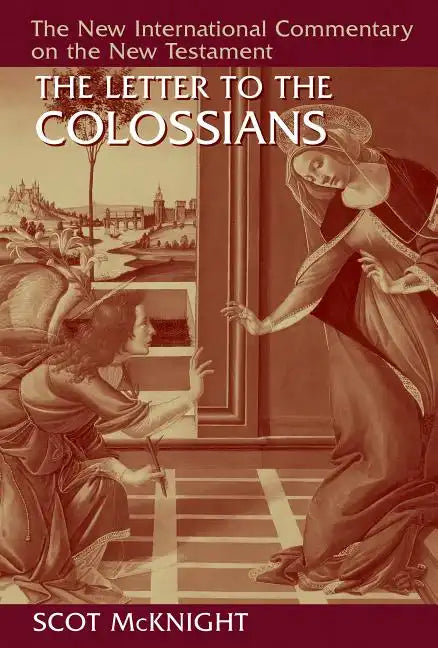 The Letter to the Colossians - Hardcover
