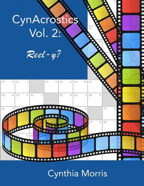 CynAcrostics Volume 2: Reel-y? - Paperback