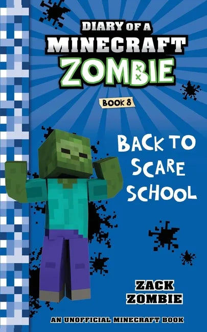 Diary of a Minecraft Zombie Book 8: Back to Scare School - Paperback