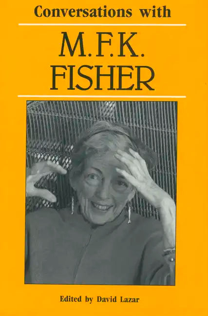 Conversations with M. F. K. Fisher - Paperback