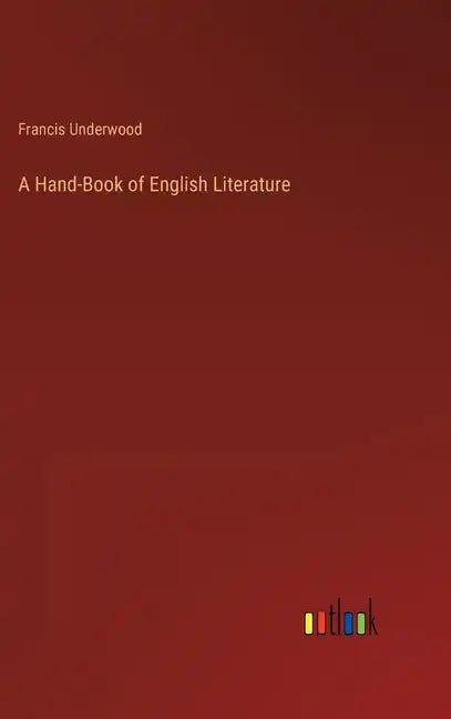 A Hand-Book of English Literature - Hardcover