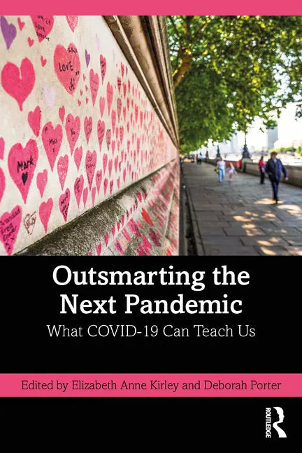 Outsmarting the Next Pandemic: What Covid-19 Can Teach Us - Paperback