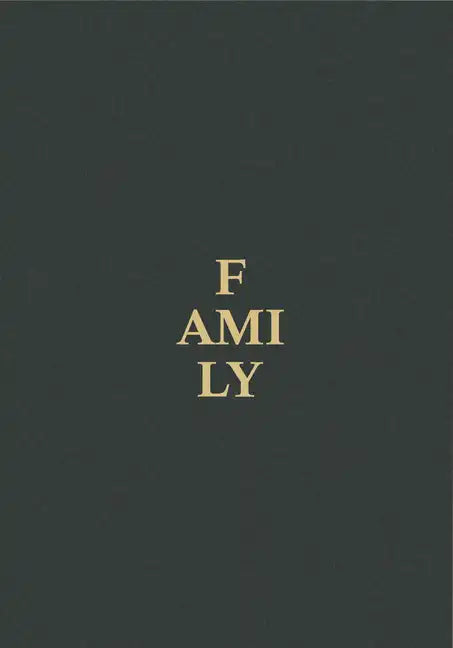 Family: A Contemporary Portrait by Magnum Photos and Guest Artists - Hardcover