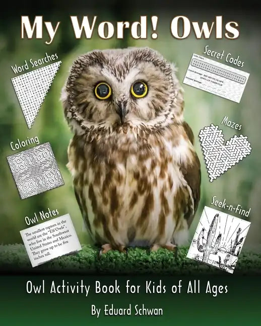 My Word! Owls: Owl Activity Book for Kids of All Ages - Paperback