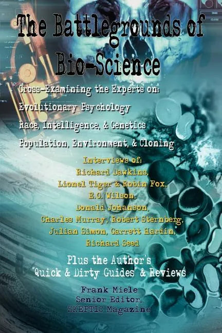 The Battlegrounds of Bio-Science - Paperback