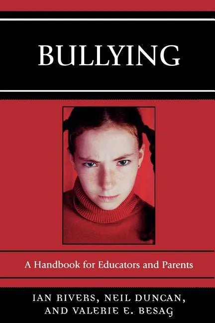 Bullying: A Handbook for Educators and Parents - Paperback