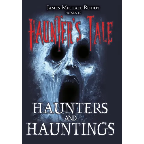 Haunters & Hauntings - Hardcover
