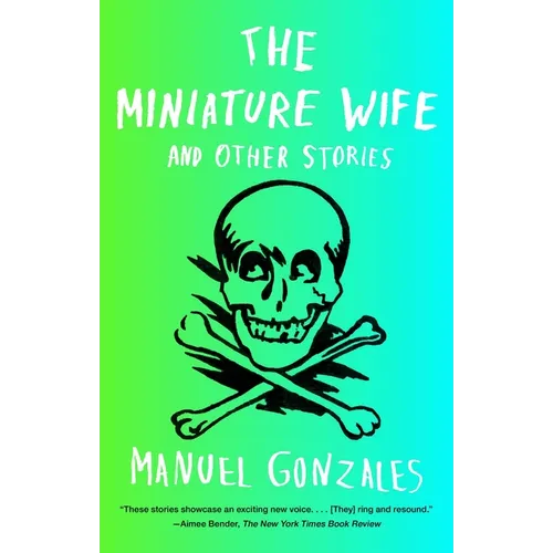 The Miniature Wife: and Other Stories - Paperback