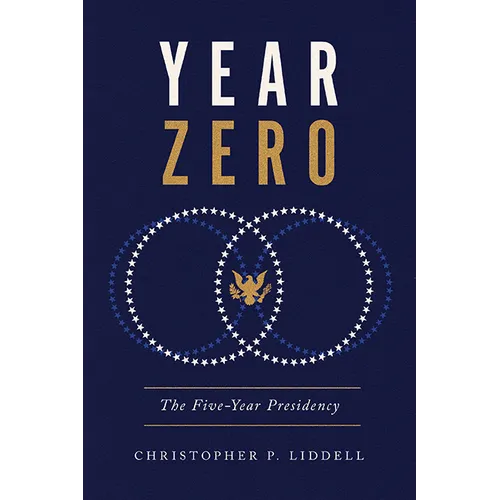Year Zero: The Five-Year Presidency - Paperback