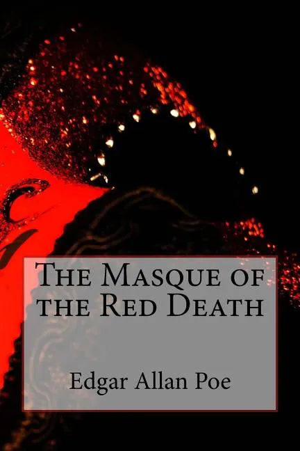 The Masque of the Red Death - Paperback