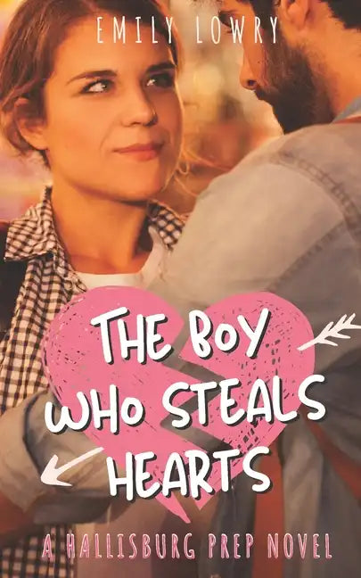 The Boy Who Steals Hearts: A Sweet YA Prep School Romance - Paperback