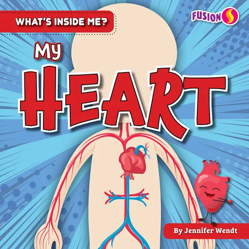 My Heart - Library Binding